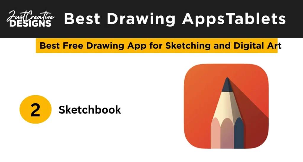 Sketchbook Best Free Drawing App for Sketching and Digital Art